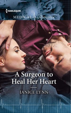 Book cover of A Surgeon to Heal Her Heart
