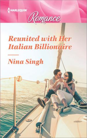 Cover of the book Reunited with Her Italian Billionaire by Caroline Cross