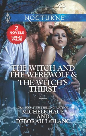 Cover of the book The Witch and the Werewolf & The Witch's Thirst by Kathy Schultz, Jennifer Manuel Carroll