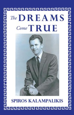 Cover of the book The Dreams Come True by Mark A. Craymer