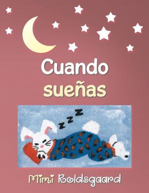 Cover of the book Cuando Sueñas by Alexandra Bell