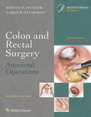 Cover of the book Colon and Rectal Surgery: Anorectal Operations by Bódy László, Botos Katalin, Katona Klára, Zavodnyik József Szerkesztette: Katona Klára