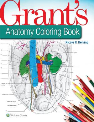 Cover of the book Grant's Anatomy Coloring Book by William H. Westra, Justin Bishop