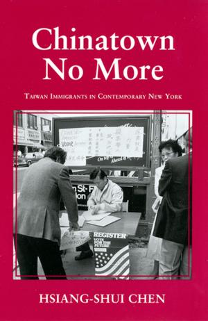 Cover of the book Chinatown No More by Jules Pretty