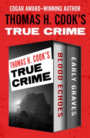 Book cover of Thomas H. Cook's True Crime