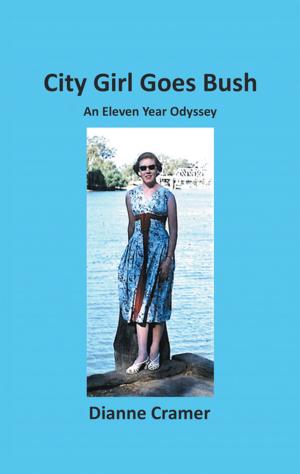 Cover of the book City Girl Goes Bush by Monique F. Leroux