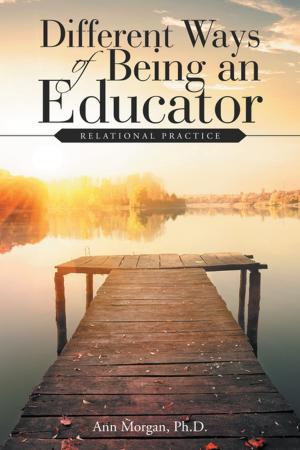 Cover of the book Different Ways of Being an Educator by Cathy Domoney