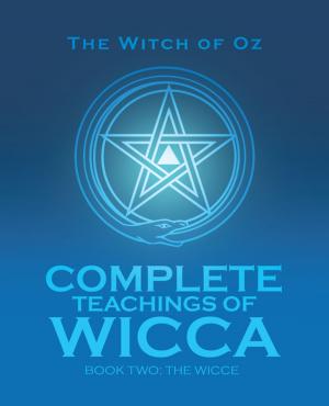 Cover of the book Complete Teachings of Wicca by Maria Boznovska