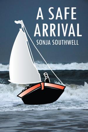 Cover of the book A Safe Arrival by Susan K. Gillham