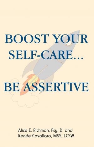 Book cover of Boost Your Self-Care...Be Assertive