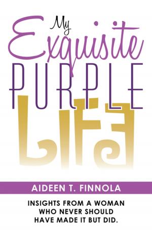 Cover of the book My Exquisite Purple Life by Jocasta A. Pascual