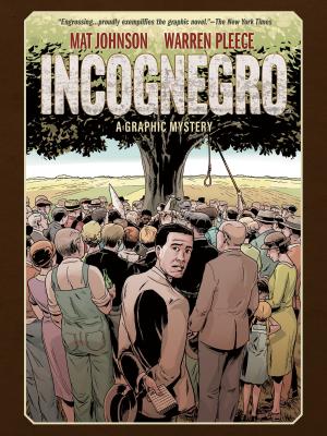Cover of the book Incognegro: A Graphic Mystery (New Edition) by Christopher Golden