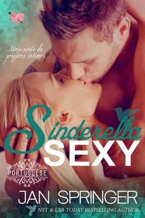 Cover of the book Sinderella Sexy by Jan Springer