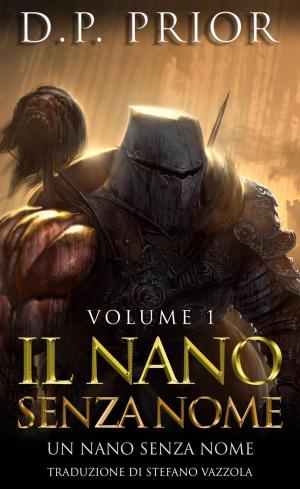 Cover of the book Il nano senza nome by Jamie Kirkland