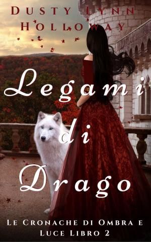 bigCover of the book Legami Di Drago by 