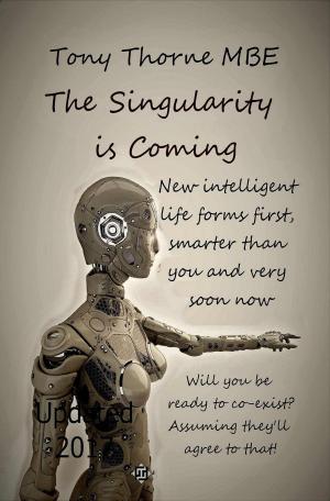 Book cover of The Singularity is Coming