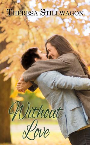 Cover of the book Without Love by Cynthia  Kimball