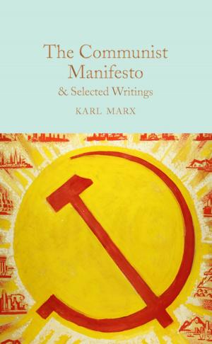 bigCover of the book The Communist Manifesto & Selected Writings by 
