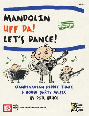 Cover of the book Mandolin Uff Da! Let's Dance! by Brad Leftwich