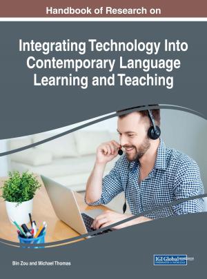 Cover of the book Handbook of Research on Integrating Technology Into Contemporary Language Learning and Teaching by James McKee