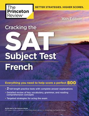 Book cover of Cracking the SAT Subject Test in French, 16th Edition