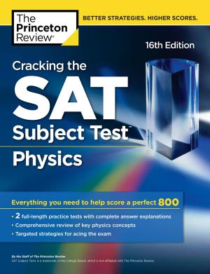 Book cover of Cracking the SAT Subject Test in Physics, 16th Edition