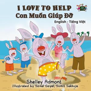 Cover of the book I Love to Help Con Muốn Giúp Đỡ (Vietnamese Children's book) by Shelley Admont, KidKiddos Books