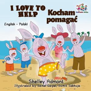 Book cover of I Love to Help Kocham pomagać (Bilingual Polish Kids Book)