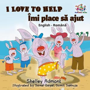 Cover of I Love to Help Îmi place să jut (Romanian Kids Book)