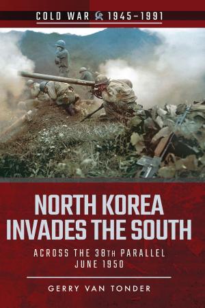 Cover of the book North Korea Invades the South by Stewart Mitchell