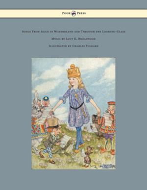 Cover of Songs from Alice in Wonderland and Through the Looking-Glass - Music by Lucy E. Broadwood - Illustrated by Charles Folkard