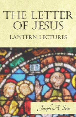 Book cover of The Letter of Jesus - Lantern Lectures