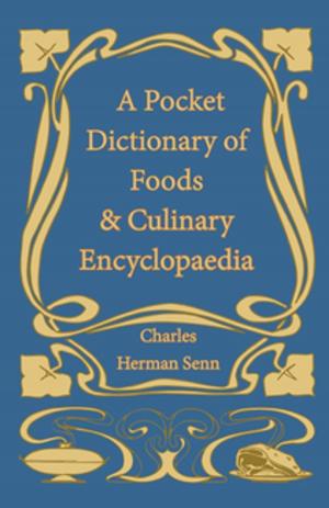 Book cover of A Pocket Dictionary of Foods & Culinary Encyclopaedia