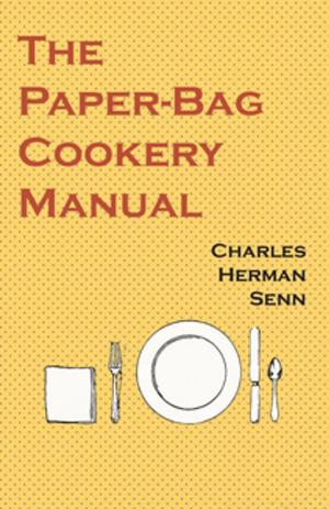 Cover of the book The Paper-Bag Cookery Manual by Eddie Rickenbacker