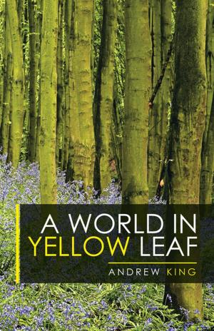 Cover of the book A World in Yellow Leaf by Jeanne Sandberg Fuller