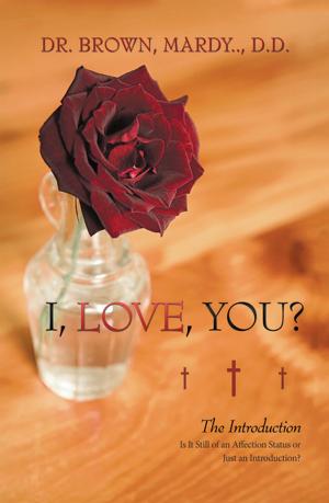 Cover of the book I, Love, You? by William Moreira (Canno)
