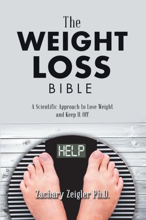 Cover of the book The Weight Loss Bible by Eric Prescott