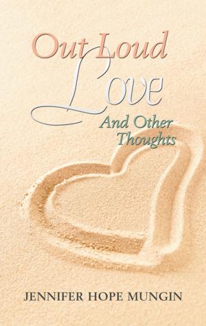 Cover of the book Out Loud Love by J. K. Bozeman