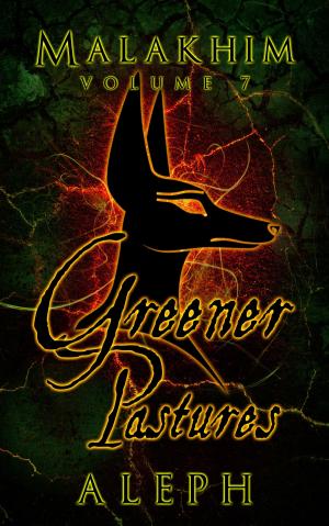 bigCover of the book Malakhim Volume 7: Greener Pastures by 