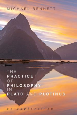 Cover of the book The Practice of Philosophy in Plato and Plotinus by Sandra Beardsall, Mitzi J. Budde