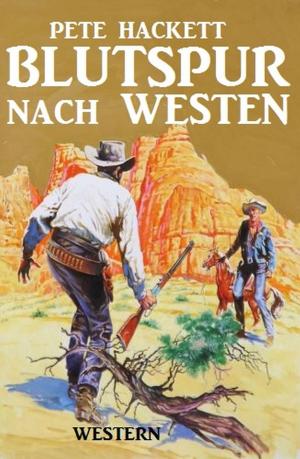 Book cover of Blutspur nach Westen