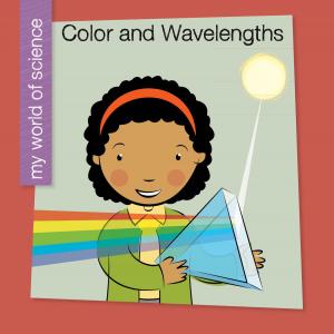 Book cover of Color and Wavelengths