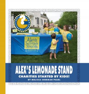 Cover of the book Alex's Lemonade Stand by Monique Vescia