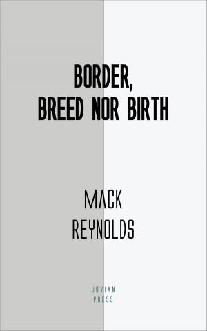 Book cover of Border, Breed Nor Birth