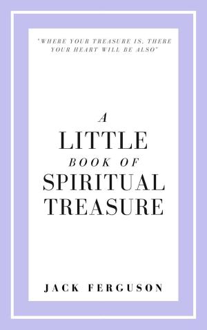 Book cover of A Little Book of Spiritual Treasure