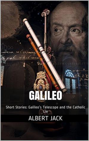 Cover of the book Galileo by Albert Jack