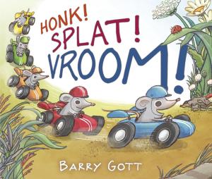 Book cover of Honk! Splat! Vroom!