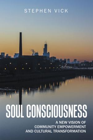 Cover of the book Soul Consciousness by Bernadette Trotman
