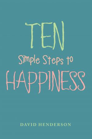 Book cover of Ten Simple Steps to Happiness