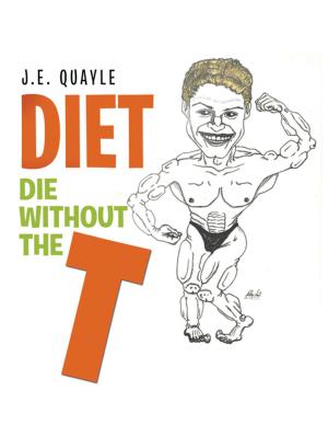 Cover of the book Diet: Die Without the T by Martina Chukwuma-Ezike